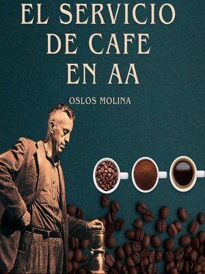 cover image of El servicio del café en AA